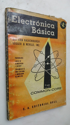 Electrónica Básica Vol 4 Van Valkenburgh 1958