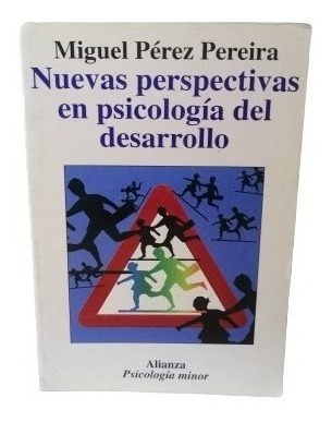 Nuevas Perspectivas En Psicologia Del Desarrollo M Perez P