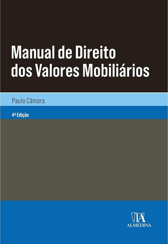 Manual De Direito Dos Valores Mobiliários - 04ed/18, De Editora Almedina. Editora Almedina, Capa Mole Em Português, 2021