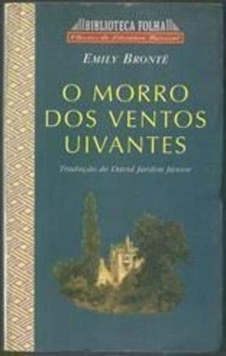 Livro O Morro Dos Ventos Uivantes - Emily Brontë [1998]