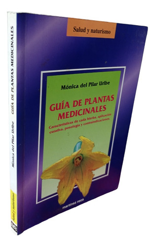 Guía De Plantas Medicinales Mónoica Del Pilar Uribe (Reacondicionado)