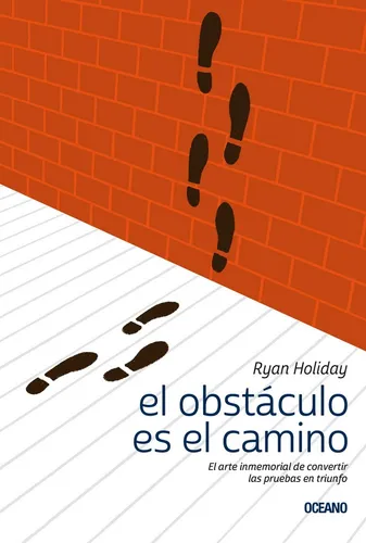 comprar Libro El Obstáculo es el camino - Ryan Holiday - Editorial Océano