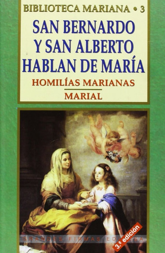 San Bernardo Y San Alberto Hablan De Maria - Yaã¿ez Neira...
