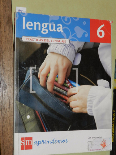 * Lengua 6 Practicas Del Lenguaje - Sm - C34- E10 