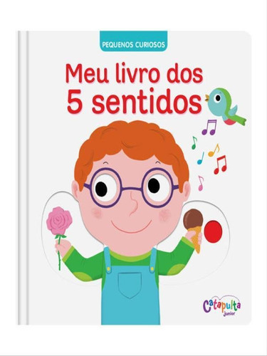 Meu Livro Dos 5 Sentidos - Vol. 9, De Choux, Nathalie. Editora Catapulta, Capa Mole Em Português