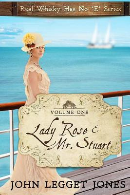 Libro Lady Rose And Mr. Stuart: Real Whisky Has No  E  Se...