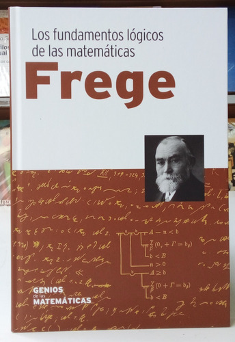 Los Fundamentos Lógicos De Las Matemáticas - Frege - Rba