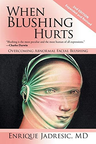 When Blushing Hurts, De Jadresic, Enrique. Editorial Iuniverse Star, Tapa Blanda En Inglés