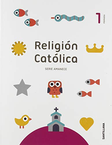 Religion Catolica Serie Serie Amanece 1 Primaria - 978846804