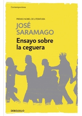 Ensayo Sobre La Ceguera - José Saramago