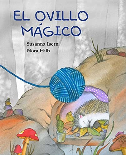 Libro : El Ovillo Magico (the Magic Ball Of Wool) - Isern,.