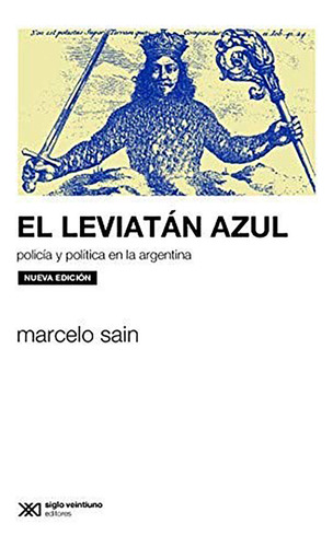 El Leviatan Azul - Sain - Siglo Xxi Editores - #d