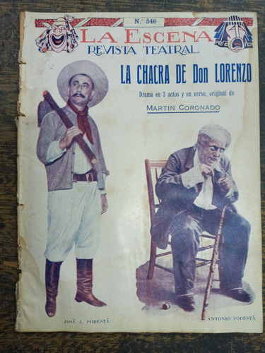 La Chacra De Don Lorenzo * Martin Coronado * Teatro * 1928 *