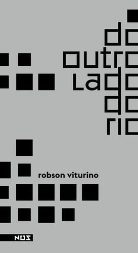Do outro lado do rio, de Viturino, Robson. Editora Nos Ltda, capa mole em português, 2016