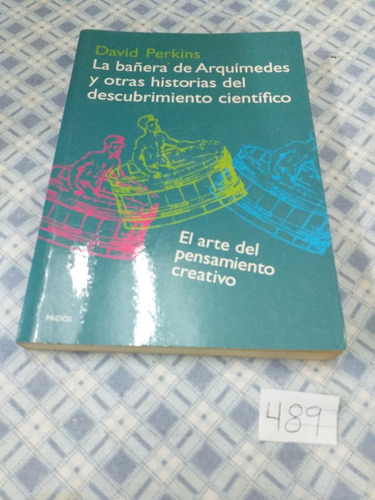 David Perkins / La Bañera De Arquímedes Y Otras Historias