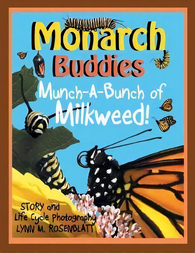 Monarch Buddies, De Lynn M Rosenblatt. Editorial Mindstir Media, Tapa Blanda En Inglés
