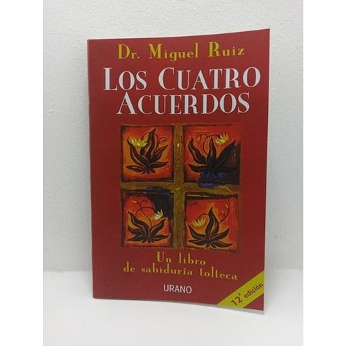 Libro: Los Cuatro Acuerdos - Dr. Miguel Ruiz 