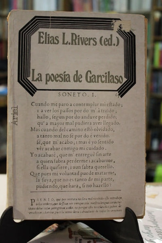 La Poesía De Garcilaso. Soneto I - Elias L. Rivers (ed.)