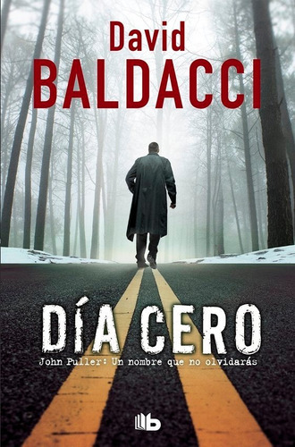 Dãâa Cero (serie John Puller 1), De Baldacci, David. Editorial B De Bolsillo (ediciones B), Tapa Blanda En Español