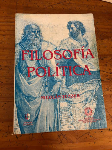 Filosofía Política - Nicolás Tenzer- Editorial Docencia