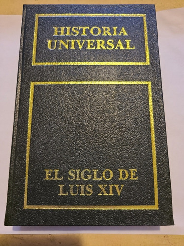 Historia Universal Viii El Siglo De Luis Xiv Carl Grimberg 