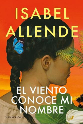 El Viento Conoce Mi Nombre - Isabel Allende