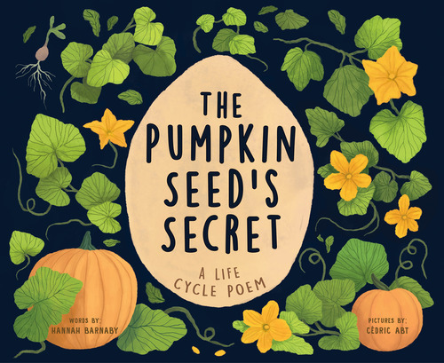 Pumpkin Seeds Secret, De Barnaby Hannah. Editorial Sourcebks Explore En Inglés, 2024