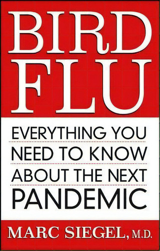 Bird Flu, De Marc Siegel. Editorial Turner Publishing Company, Tapa Blanda En Inglés