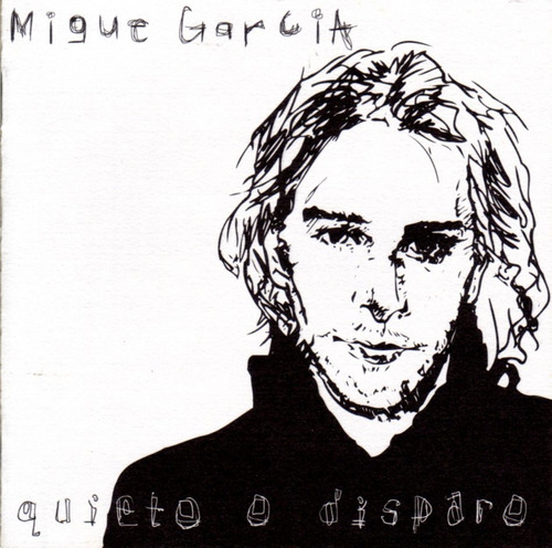 Migue García - Quieto O Disparo / Cd Impecable