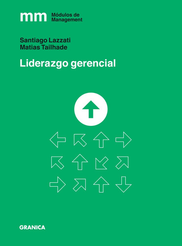 Liderazgo Gerencial - Santiago/ Tailhade Matias Lazzati