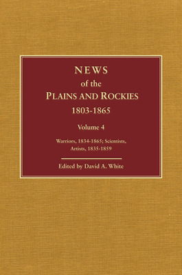 Libro News Of The Plains And Rockies: Later Explorers, 18...