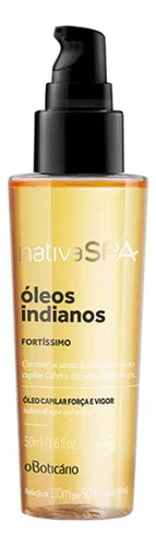 Nativa Spa Óleos Indianos Óleo Capilar 50ml O Boticário