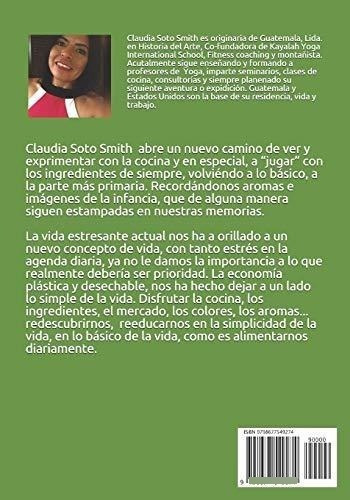 Cocina Energetica La Vida Al Maximo - Smith,..., De Smith, Claudia Soto. Editorial Independently Published En Español