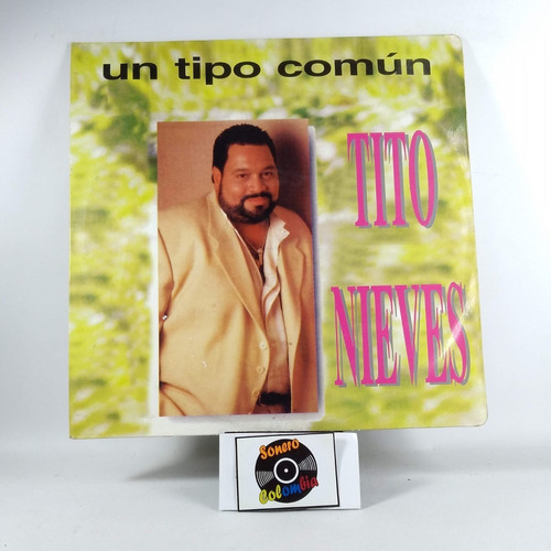 Lp Tito Nieves -  Un Tipo Comun - Sonero Colombia