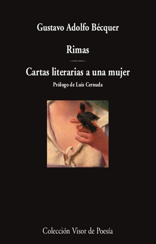 Rimas / Cartas literarias a una mujer, de Becquer, Gustavo Adolfo. Editorial VISOR LIBROS, S.L., tapa blanda en español