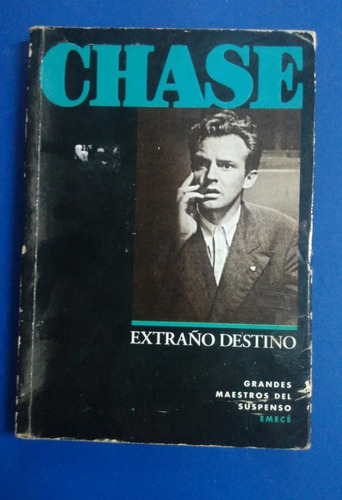 Chase / Extraño Destino