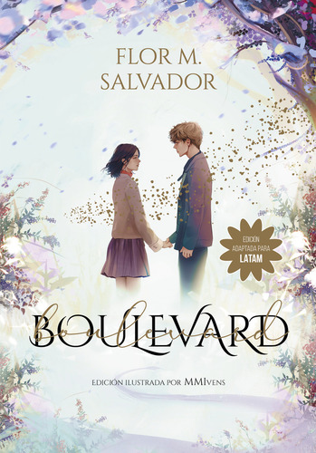 Boulevard. Libro 1: Edición Ilustrada Por Mmivens, De Salvador, Flor M.. Serie Boulevard, Vol. 1.0. Editorial Montena, Tapa Blanda, Edición 1.0 En Español, 1