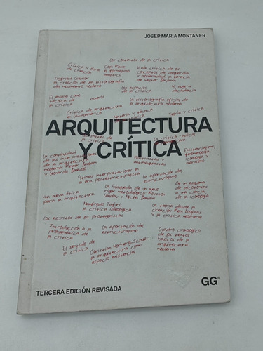 Arquitectura Y Crítica. Ed Gg. Josep Maria Montaner