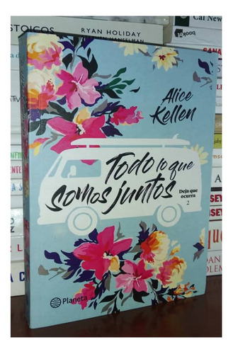 Todo Lo Que Somos Juntos De Alice Kellen Deja Que Ocurra 2