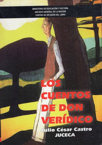 Libro: Los Cuentos De Don Verídico / Juceca