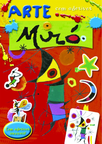 Miró, de Morán, José. Série Arte com adesivos Ciranda Cultural Editora E Distribuidora Ltda., capa mole em português, 2015