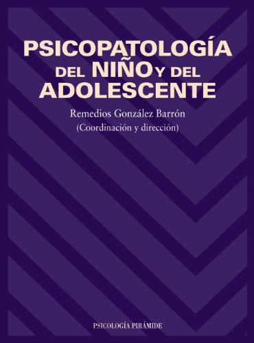 Libro Psicopatología Del Niño Y Del Adolescente De González