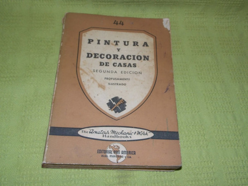 Pintura Y Decoración De Casas - Segunda Edición- Pan América