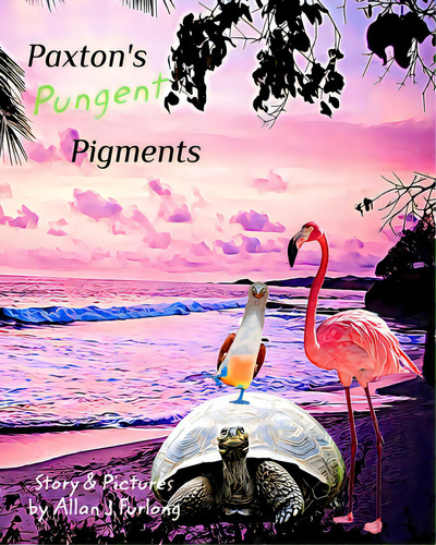 Paxton's Pungent Pigments, De Furlong, Allan J.. Editorial Blurb Inc, Tapa Blanda En Inglés