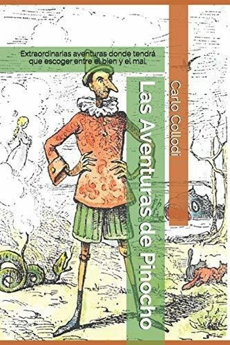 Las Aventuras De Pinocho - Collodi, Carlo, de Collodi, Carlo. Editorial Independently Published en español