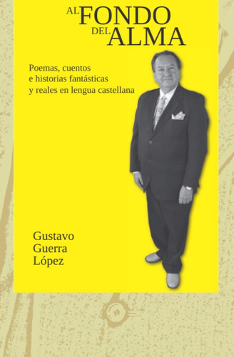 Libro: Al Fondo Del Alma (spanish Edition)