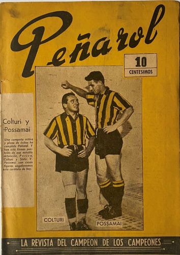 Peñarol La Revista Del Campeón De Campeones Nº 39 1946, Ez4