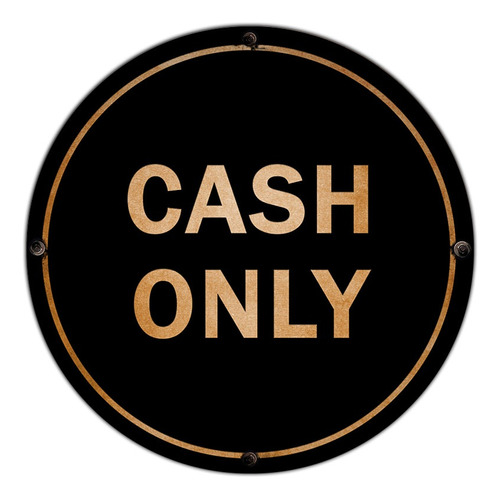 #725 - Cuadro Decorativo Vintage - Cash Only Bar No Chapa