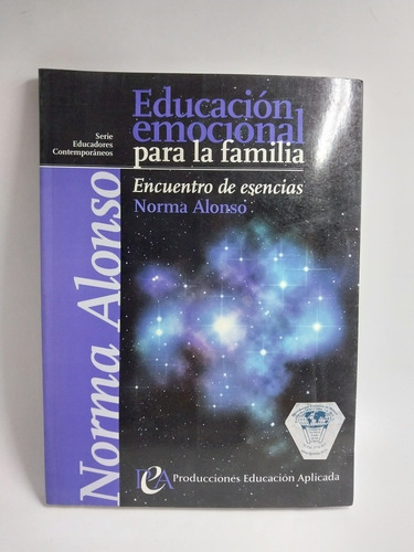 Educación Emocional Para La Familia Norma Alonso 