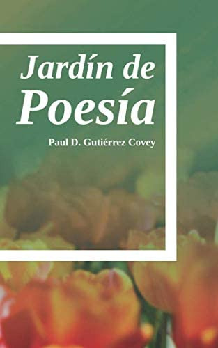 Libro: Jardín De Poesía (spanish Edition)